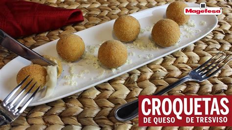 CROQUETAS CREMOSAS De QUESO De TRESVISO Con Robot De Cocina MAGCHEF I