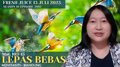 Lepas Bebas Fresh Juice Juli Noviyanti Bandung Youtube