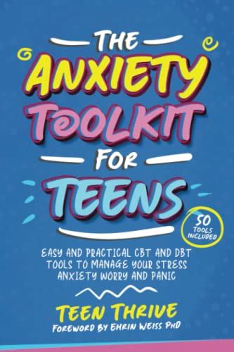 Buy The Anxiety Toolkit For Teens Easy And Practical Cbt And Dbt Tools