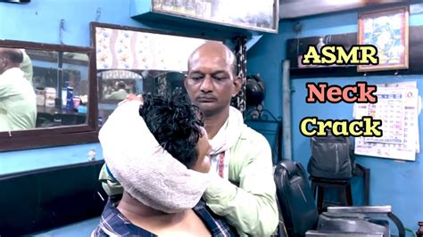 Asmr Neck Cracking Intense Head Massage With Back Massage By Roadside Barber Youtube