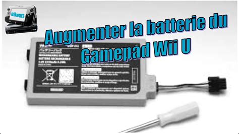 Tuto Comment Augmenter La Batterie Du Gamepad Wii U Bikeurs Youtube