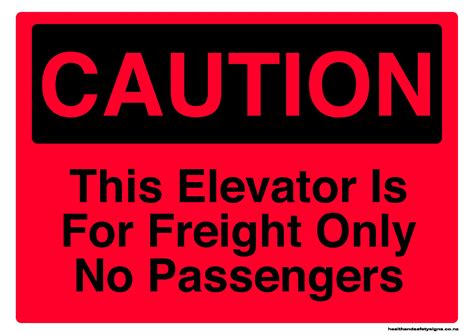 This Elevator Is For Freight Only No Passengers Caution Sign Health