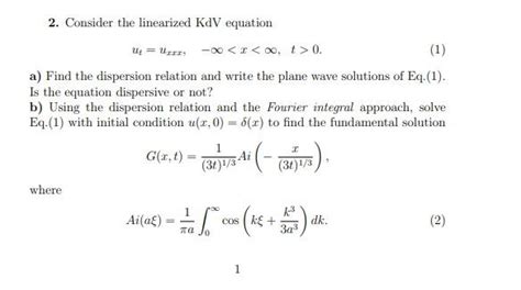 Solved Consider The Linearized Kdv Equation U Uxrz Chegg