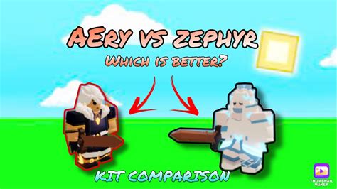 Zephyr Vs Aery Roblox Bedwars Kit Comparison Youtube