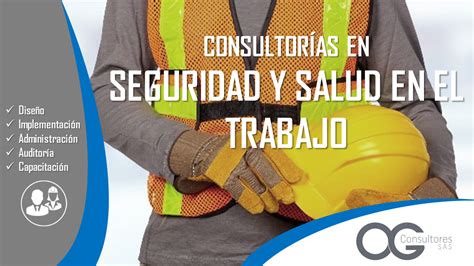 Asesoría y asistencia técnica en seguridad y salud en el trabajo OG