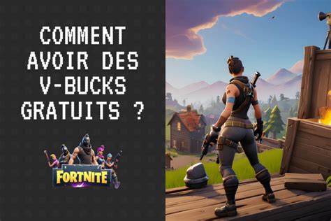 V Bucks gratuits Fortnite Méthodes qui marchent vraiment