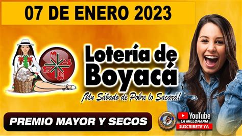 Resultado Loteria De BoyacÁ ☀️del SÁbado 07 De Enero De 2023 Premio Mayor L Youtube