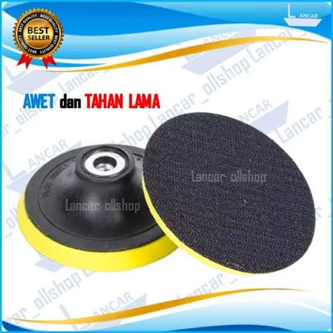 Tatakan Amplas Velcro Gerinda Tangan Pad Perekat Amplas 4 Lazada