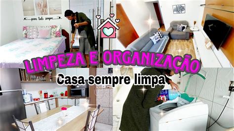 Limpeza E Organiza O Do Lar Transformei A Casa Faxina Vlog