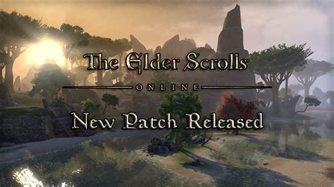 The Elder Scrolls Online Receives New Patch Today Fextralife