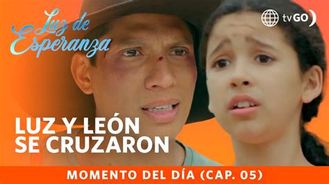 Luz de Esperanza Luz escapó y León la vio Capítulo n 05 YouTube