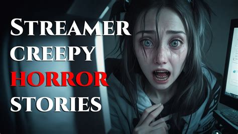 3 Streamer Creepy Horror Stories Black Screen Compilation For Sleep