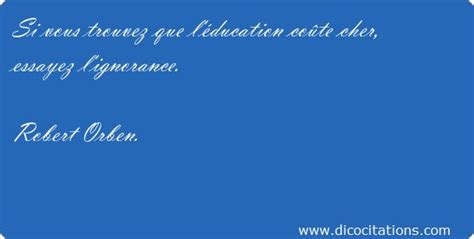 Si Vous Trouvez Que L Ducation Co Te Cher Essayez Robert