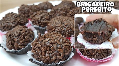 COMO FAZER O BRIGADEIRO PERFEITO FÁCIL E DELICIOSO YouTube