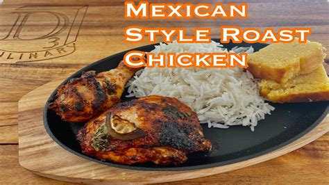 Easy And Flavourful Mexican Style Roast Chicken YouTube