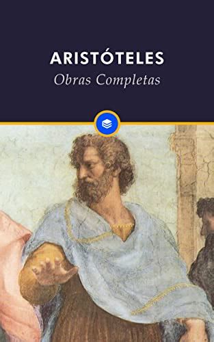 Obras Completas De Aristóteles Spanish Edition Ebook El Estagirita