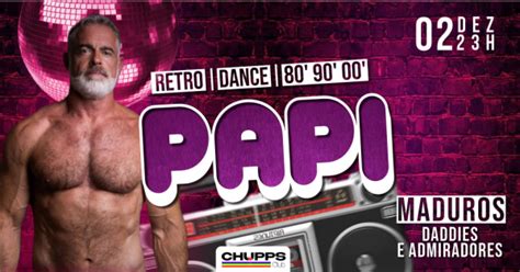 Papi Estr Ia Chupps Club H Lapa Rj Em Rio De Janeiro Sympla