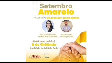 Setembro Amarelo Se Precisar Pe A Ajuda Youtube