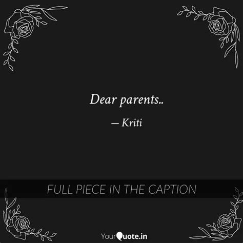 Dear Parents Quotes Writings By Kriti Verma Yourquote