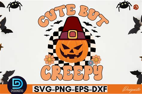 Cute But Creepy Cute But Creepy Svg Graphic By Designistic Creative