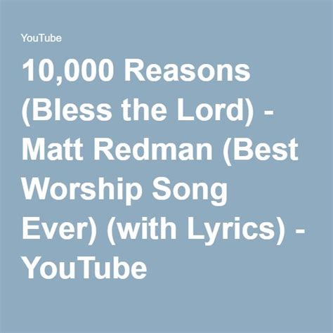 10 000 Reasons Bless The Lord Matt Redman Best Worship Song Ever With Lyrics Best