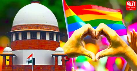 Supreme Court Verdict Indias Marriage Equality Awaited