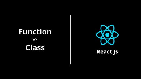 Function Vs Class Component React Js Youtube