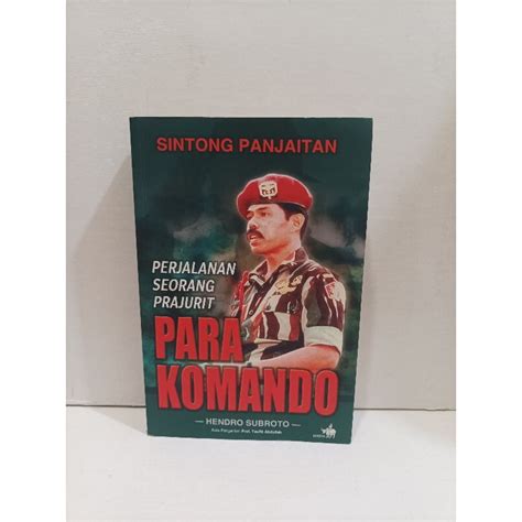 Jual Buku Para Komando Sintong Panjaitan By Hendro Subroto Shopee