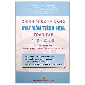 Tải ebook Chinh Phục Kỹ Năng Viết Văn Tiếng Hoa Toàn Tập Cẩm Nang