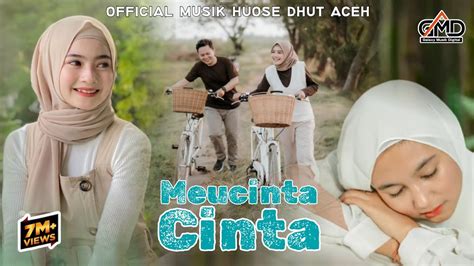 LAGU ACEH VIRALL DI TIKTOK 2023 MEUCINTA CINTA OFFICIAL MUSIK HUOSE