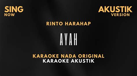 Rinto Harahap Ayah I Karaoke Nada Original I Karaoke Akustik I