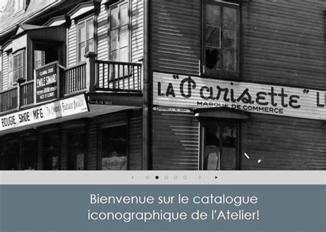 La Collection Dimages De LAtelier D Histoire Mercier Hochelaga