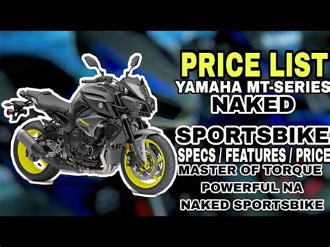 Powerful Na Naked Sportsbike Price List Cc To Cc Mt Series