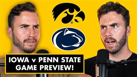 Iowa Vs Penn State Game Preview And Week 3 Reactions Anf Podcast