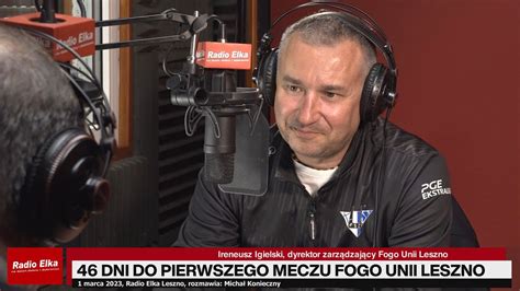 Dni Do Pierwszego Meczu Fogo Unii Leszno W Studiu Ireneusz