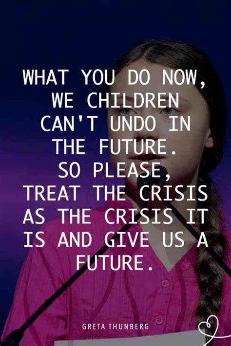 greta thunberg quotes about climate change - Jaqueline Ely