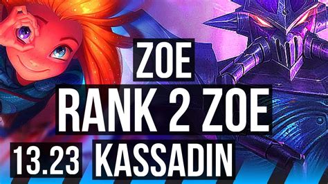 ZOE Vs KASSADIN MID Rank 2 Zoe 6 Solo Kills 1 0M Mastery Godlike