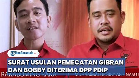 Surat Usulan Pemecatan Gibran Dan Bobby Sudah Diterima DPP PDIP YouTube