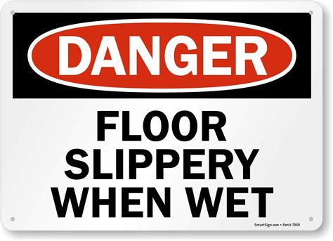 Smartsign Se Al Danger Floor Slippery When Wet X Plastic