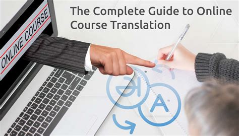 The Complete Guide to Online Course Translation in 2023!
