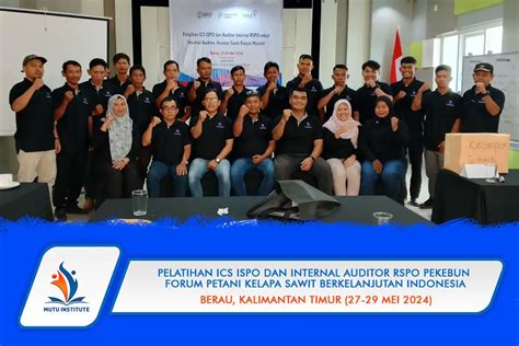 Pelatihan ICS ISPO Dan Internal Auditor RSPO Pekebun Forum Petani