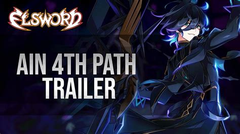 Elsword Official Ain 4th Path Gameplay Trailer YouTube