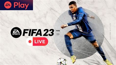 FIFA 23 Live EA Play Early Access FIFA 23 RTG Ultimate TEAM YouTube