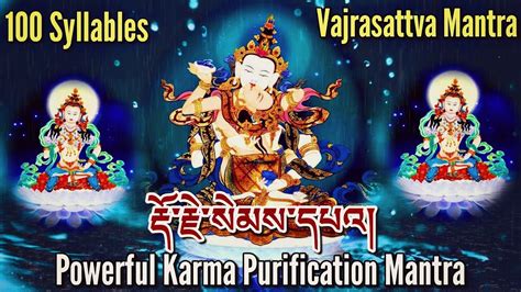 100 Syllables Vajrasattva Mantra 1 Hour རརསམསདཔའ Dorje Sempa