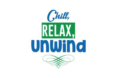 Chill Relax Unwind Quote Svg Cut Graphic By Thelucky · Creative Fabrica