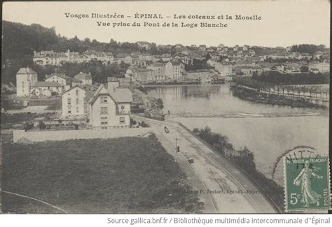 Épinal Les Côteaux et la Moselle Vue prise du Pont de la Loge Blanche