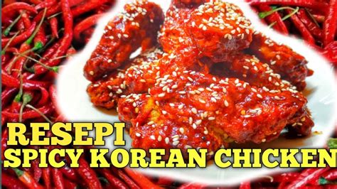 Resepi Spicy Korean Chicken Resepi Ayam Goreng Korea Pedas Youtube