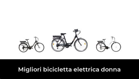 Migliori Bicicletta Elettrica Donna Nel Secondo Esperti