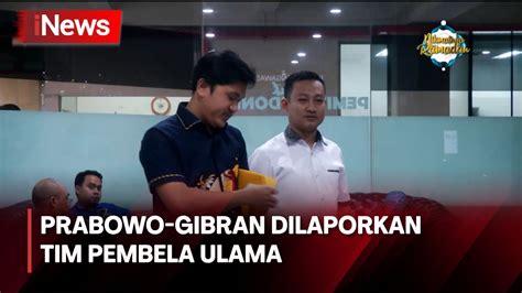 Prabowo Gibran Dilaporkan Tim Pembela Ulama Ke Bawaslu INews Malam 16