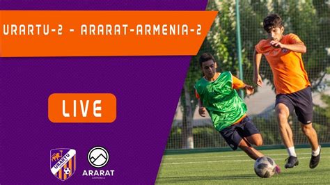 Friendly Fixture Urartu Ararat Armenia Live Youtube